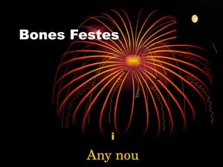 Bones Festes i Any nou 