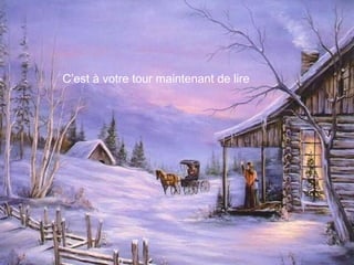 C’est à votre tour maintenant de lire 