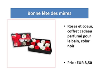 Bonne fête des mèresRoses et coeur, coffret cadeau parfumé pour le bain, colori noir Prix : EUR 8,50