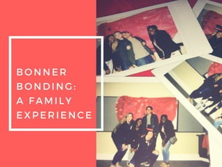 Bonner bonding  a famaily experience