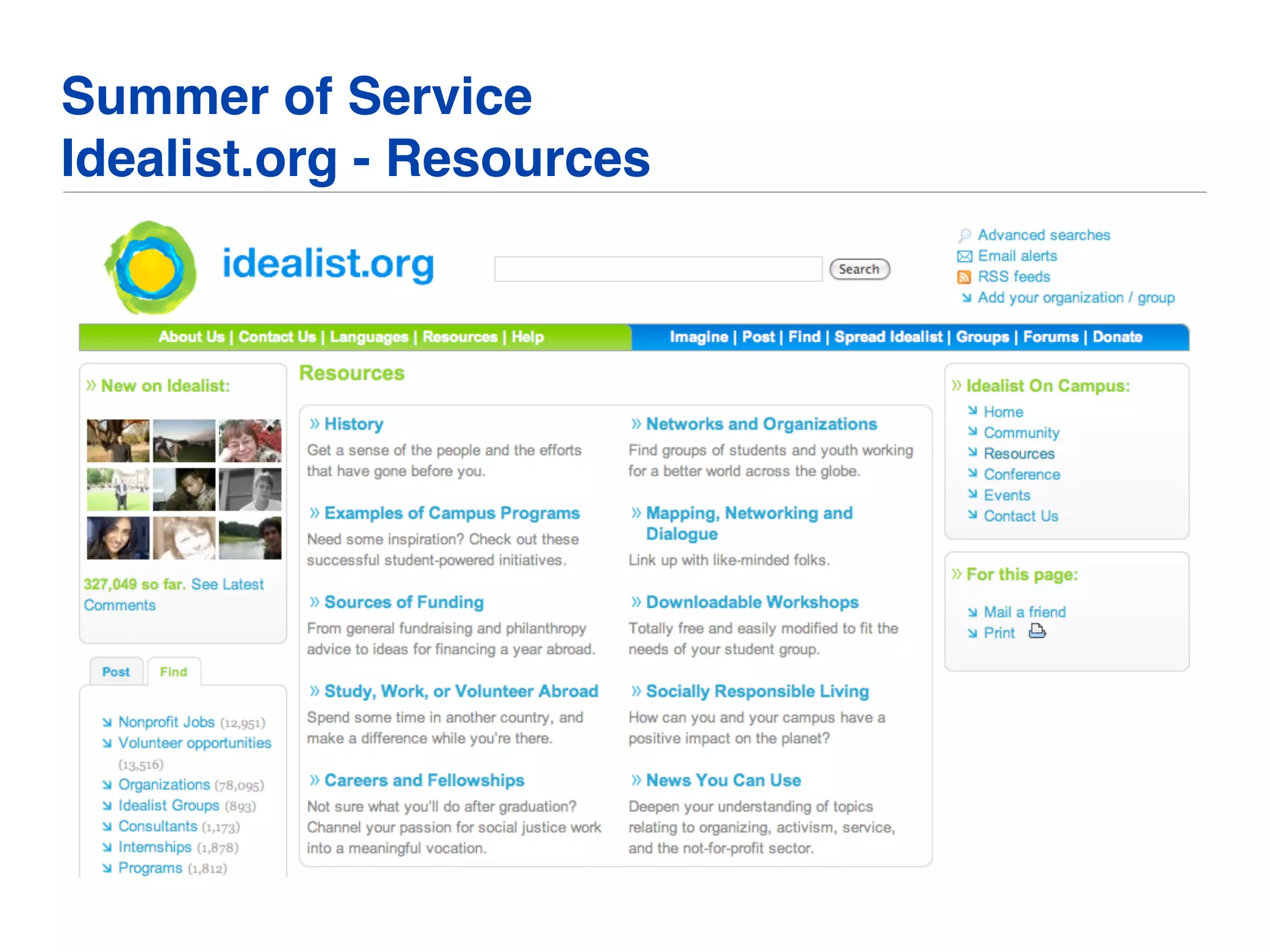 Summer of Service
Idealist.org - Resources
 