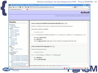 {
          Bonnes pratiques de développement PHP – Pascal MARTIN – 51



    Exemple – doc générée
 