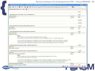 {
        Bonnes pratiques de développement PHP – Pascal MARTIN – 65



    phpUC – screenshot
 