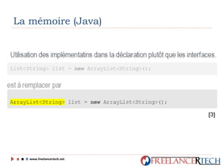 La mémoire (Java)
www.freelancertech.net
[3]
 