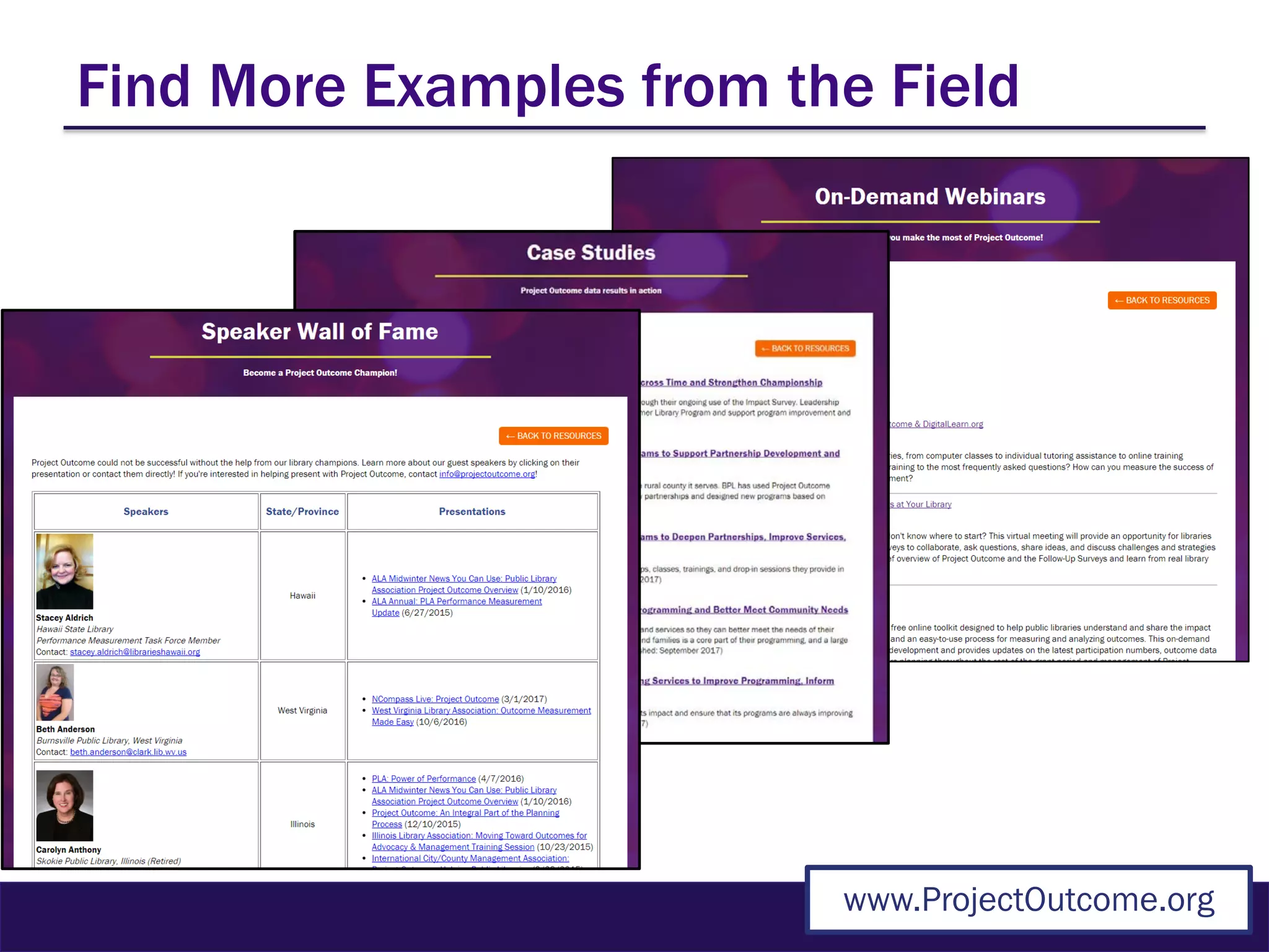 Find More Examples from the Field
www.ProjectOutcome.org
 