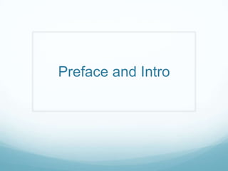 Preface and Intro
 