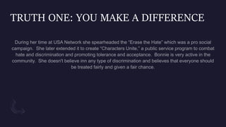 TRUTH ONE: YOU MAKE A DIFFERENCE
 