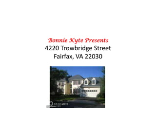 Bonnie Kyte Presents
4220 Trowbridge Street
Fairfax, VA 22030
 