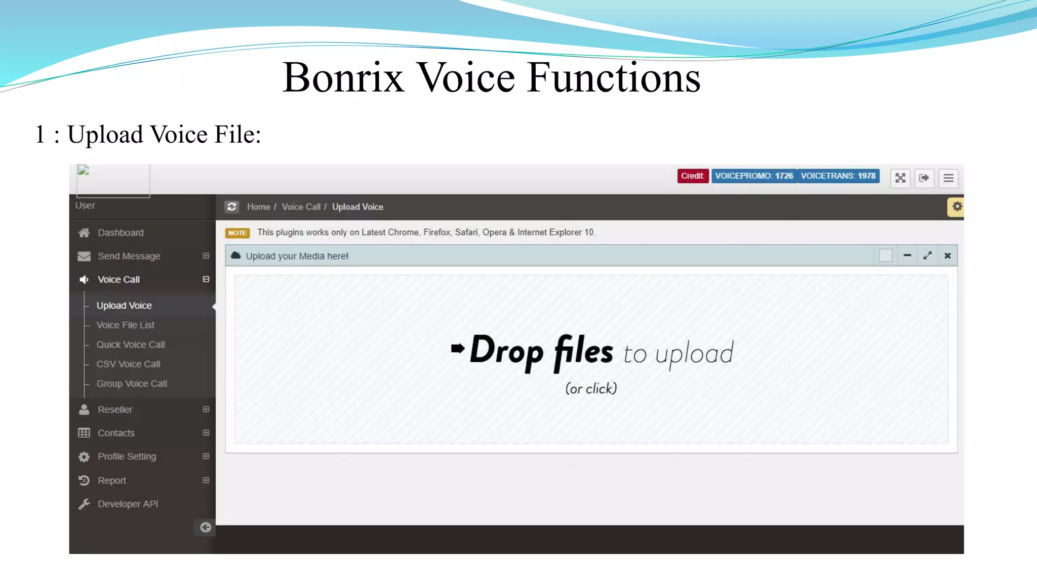 Bonrix Voice Functions
1 : Upload Voice File:
 