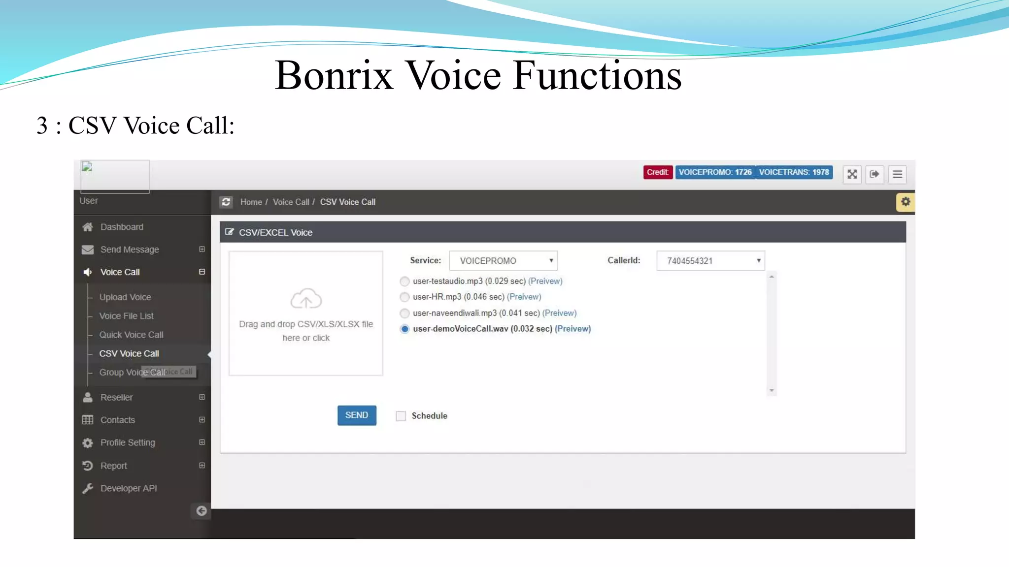 Bonrix Voice Functions
3 : CSV Voice Call:
 