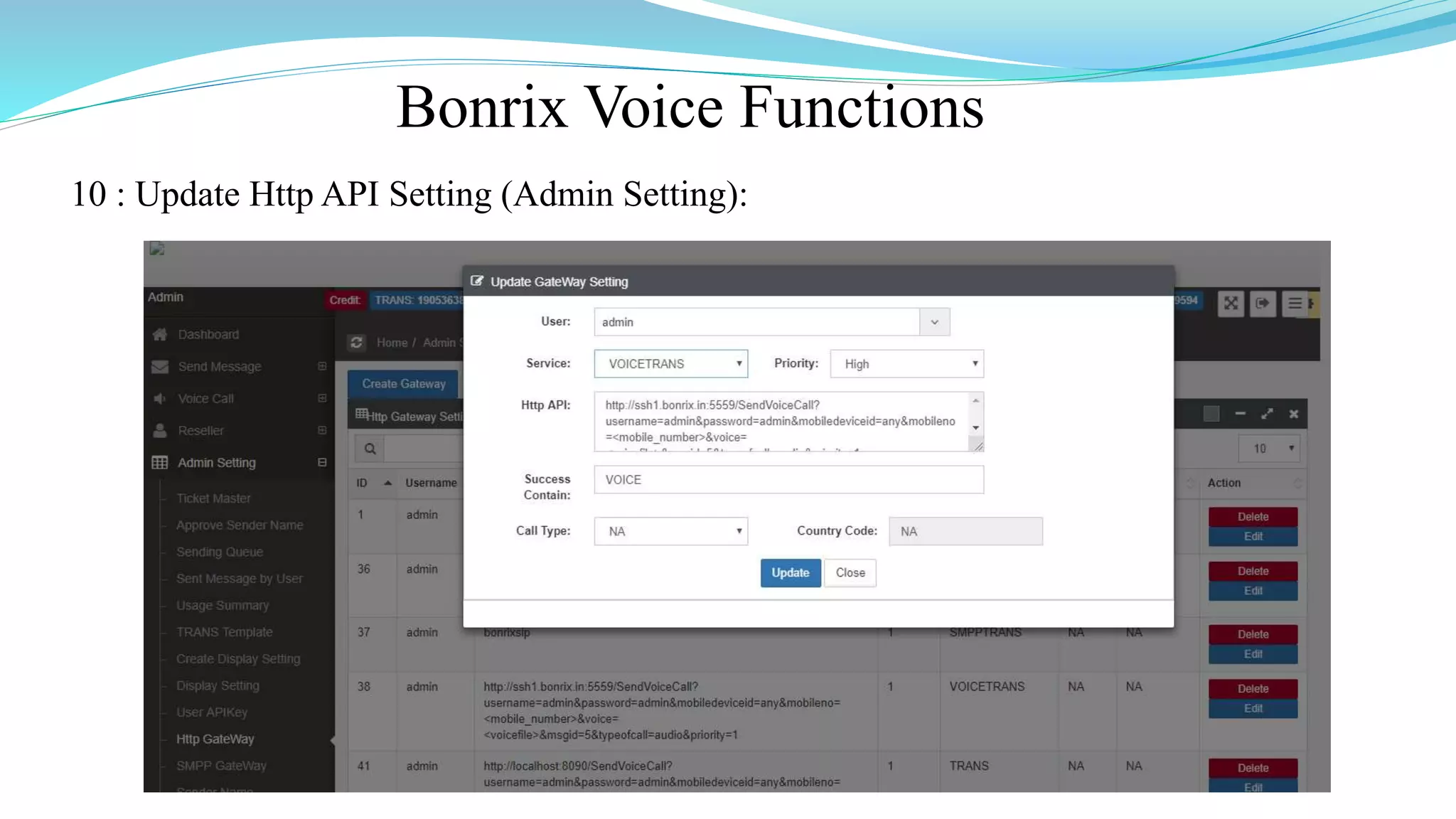 Bonrix Voice Functions
10 : Update Http API Setting (Admin Setting):
 