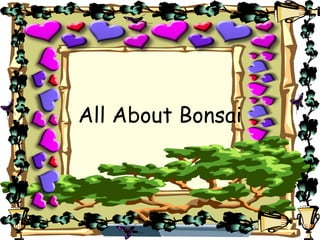 All About Bonsai 