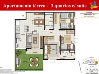 Apartamento térreo - 3 quartos c/ suíte
 