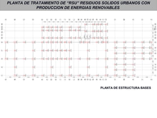 PLANTA DE TRATAMIENTO DE “RSU” RESIDUOS SOLIDOS URBANOS CON
PRODUCCION DE ENERGIAS RENOVABLES
BASE31
1,30x1,30m.
8.00 8.00 8.00 8.00 8.00 8.00 8.00 8.00 8.00 8.00 8.00 8.00 8.00 8.00 8.00 8.00
4.892.382.384.894.852.432.434.933.652.533.35
0.82
2.702.55
BASE32
1,80x1,80m.
BASE33
1,30x1,30m.
BASE57
1,30x1,30m.
BASE55
1,30x1,30m.
BASE73
1,30x1,30m.
BASE75
1,30x1,30m.
BASE93
1,30x1,30m.
BASE91
1,30x1,30m.
BASE99
1,30x1,30m.
BASE100
1,30x1,30m.
BASE102
1,30x1,30m.
BASE103
1,30x1,30m.
BASE98
1,80x1,80m.
BASE101
1,80x1,80m.
BASE104
1,80x1,80m.
BASE94
1,80x1,80m.
BASE92
1,80x1,80m.
BASE90
1,80x1,80m.
BASE72
1,80x1,80m.
BASE74
1,80x1,80m.
BASE76
1,80x1,80m.
BASE54
1,80x1,80m.
BASE56
1,80x1,80m.
BASE57
1,80x1,80m.
BASE30
1,80x1,80m.
BASE34
1,80x1,80m.
BASE16
1,80x1,80m.
BASE14
1,80x1,80m.
BASE12
1,80x1,80m.
BASE8
1,80x1,80m.
BASE6
1,80x1,80m.
BASE4
1,80x1,80m.
BASE3
1,80x1,80m.
BASE1
1,80x1,80m.
BASE7
1,30x1,30m.
BASE5
1,30x1,30m.
BASE13
1,30x1,30m.
BASE17
1,30x1,30m.
BASE18
1,30x1,30m.
BASE20
1,30x1,30m.
BASE44
1,30x1,30m.
BASE63
1,30x1,30m.
BASE80
1,30x1,30m.
BASE82
1,30x1,30m.
BASE2
1,30x1,30m.
BASE45
1,30x1,30m.
BASE9
1,30x1,30m.
BASE10
1,30x1,30m.
BASE11
1,30x1,30m.
BASE64
1,30x1,30m.
BASE68
1,30x1,30m.
BASE69
1,30x1,30m.
BASE89
1,30x1,30m.
BASE81
1,30x1,30m.
BASE106
1,30x1,30m.
BASE107
1,30x1,30m.
BASE109
1,30x1,30m.
BASE110
1,30x1,30m.
BASE113
1,30x1,30m.
BASE114
1,30x1,30m.
BASE116
1,30x1,30m.
BASE117
1,30x1,30m.
BASE120
1,30x1,30m.
BASE121
1,30x1,30m.
BASE119
1,80x1,80m.
BASE124
1,30x1,30m.
BASE125
1,30x1,30m.
BASE123
1,30x1,30m.
BASE126
1,30x1,30m.
BASE111
1,30x1,30m.
BASE118
1,30x1,30m.
BASE122
1,30x1,30m.
BASE105
1,30x1,30m.
BASE112
1,30x1,30m.
BASE108
1,30x1,30m.
BASE115
1,30x1,30m.
TABIQUE1
esp:0,15m.
TABIQUE2
esp:0,15m.
TABIQUE3
esp:0,15m.
TABIQUE4esp:0,15m.
BASE19
1,30x1,30m.
BASE46
1,30x1,30m.
BASE47
1,30x1,30m.
BASE15
1,30x1,30m.
BASE24
1,30x1,30m.
BASE26
1,30x1,30m.
BASE25
1,30x1,30m.
BASE38
1,30x1,30m.
BASE40
1,30x1,30m.
BASE39
1,30x1,30m.
BASE51
1,30x1,30m.
BASE53
1,30x1,30m.
BASE52
1,30x1,30m.
BASE21
1,30x1,30m.
BASE22
1,30x1,30m.
BASE23
1,30x1,30m.
BASE27
1,30x1,30m.
BASE28
1,30x1,30m.
BASE29
1,30x1,30m.
BASE35
1,30x1,30m.
BASE36
1,30x1,30m.
BASE37
1,30x1,30m.
BASE43
1,30x1,30m.
BASE42
1,30x1,30m.
BASE41
1,30x1,30m.
BASE48
1,30x1,30m.
BASE49
1,30x1,30m.
BASE50
1,30x1,30m.
BASE58
1,30x1,30m.
BASE59
1,30x1,30m.
BASE60
1,30x1,30m.
BASE61
1,30x1,30m.
BASE62
1,30x1,30m.
BASE67
1,30x1,30m.
BASE66
1,30x1,30m.
BASE65
1,30x1,30m.
BASE70
1,30x1,30m.
BASE71
1,30x1,30m.
BASE77
1,30x1,30m.
BASE78
1,30x1,30m.
BASE79
1,30x1,30m.
BASE85
1,30x1,30m.
BASE84
1,30x1,30m.
BASE83
1,30x1,30m.
BASE86
1,30x1,30m.
BASE87
1,30x1,30m.
BASE88
1,30x1,30m.
BASE95
1,30x1,30m.
BASE96
1,30x1,30m.
BASE97
1,30x1,30m.
4.48 3.53 4.00 4.00 4.00 4.00 4.00 4.00 2.54 3.21 2.25 2.48 2.21 3.31 3.15 2.57 2.30
PLANTA DE ESTRUCTURA BASES
 