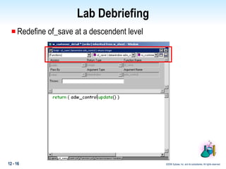 Lab Debriefing Redefine of_save at a descendent level  