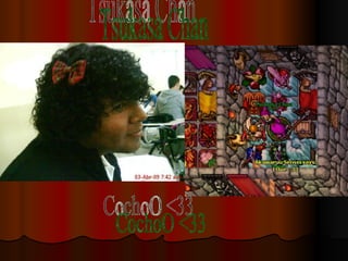 Tsukasa Chan CochoO <33 