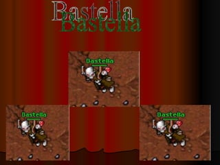Bastella 