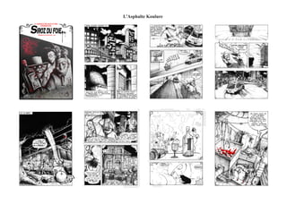 l’Asphalte Koulure
 