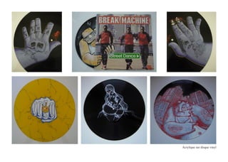 Acrylique sur disque vinyl
 