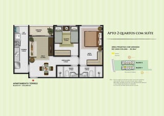 Apto 2 quartos com suíte
 