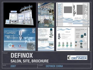 PROJET
DATE CLIENT
2007 DEFINOX CHINA
!"#$%&'()*+,-./0122
345&'6789:;<=>?@2ABC
DE5AFFFBG
HI5BJKAFKGAJGABFL
MN5BJKAFKJOLPQBPG
RKSTUV5UWXYZ[XUWY]^_YS^_W
`Rabcde!"#$%&'()*+,-./01fgh!ij
klmn,opqr01stuvwxyKz{kl|
!"#$}~ÄÅvÇÉÑÖÜÑáàâäãåçéèêp
)*+ëíìsîï5ñíÑóòíÑôöíÑõúíÑù
ûíÑü†íÑ°íé¢£ÄÉ|§01íìm,•Ñç¶Ñ
ßç®â©™´¨≠ÆØ∞±≤≥¥µ∂ÆP∑ÑR∏R`πÑ
a`∑2éØ∞∫ª|
!"#$º®qo,•≥Ωæø¿ç¡s¬mh√ƒ≈p∆
«ÑÖÜÑ»…Ñáàéç¡∞ √ÀÃmhÕŒœƒ≈ÆØ
–—b“ÑÄÉ†”∞ â»…‘p’÷◊÷∞ |
ÿŸÆ⁄€Ø‹›sﬁﬂ‡§01·‚„‰H|
www.definox.com.cn
DEFINOX
SALON, SITE, BROCHURE
!"#$%&'(
)*+,-./0122
DEFINOX – Groupe DEFONTAINE
3 rue Louis Renault BP329
44803 St Herblain Cedex
FRANCE
Tel : (33) 02 40 67 89 89
Fax : (33) 02 40 67 89 01
info@definox.com
DEFINOX Germany
Am Blöcken 20 – 21493 Talkau
GERMANY
Tel : (49) 04156/83 00
Fax : (49) 04156/7909
rudiger.brand@t-online.de
DEFINOX – DEFONTAINE UK Ltd
Malmesbury Business Park – Tetbury Hill
Malmesbury SN16-9JU
GREAT-BRITAIN
Tel : (44) 1666 824 800
Fax : (44) 1666 822 049
shelagh@uk.defontaine.com
DEFINOX – DEFONTAINE Italia
Via Delle Industrie 13/25-26
20020 Arese - Milano – ITALY
Tel : (39) 02/93 589 564
Fax : (39) 02/93 589 558
franck-albert@definox.com
DEFINOX – DEFONTAINE Iberica
Poligono La Granja Parc 15
E-31230 Viana (Navarra) – SPAIN
Tel : (34) 948 646 133
Fax : (34) 948 646 155
defonta @eniac.es
DEFINOX – DEFONTAINE America inc.
16720 W.Victor Rd.-New Berlin
53151 Wisconsin – USA
Tel : (1) 262 797 5730
Fax : (1) 262 797 5735
lbuckett@definox-usa.com
!"#$%&'()*+,-./01
345&'6789:;<=>?@2ABC
DE5AFFFBG
HI5BJKAFKGAJGABFL
MN5BJKAFKJOLPQBPG
RKSTUV5UWXYZ[XUWY]^_YS^_W
www.definox.com.cn
DEFINOXBeijingSt.St.Equipment-DFXGEN07/CN-JULY2007
! " # $ %
VDCI mc
&'&()*+
ACS-ICS Control Tops
!,-./012
3456789:;<=>
?%@ABCDAB/0EFG!H
•IJ@BIKLMN<=OP
•IJ#QRST8U%VW
•IJX$.YZ[]
•IJ^_`aZ[]
•IJ`a89%bcde]
fgADJhA*+8JH
i%jkl%mn*+8
oTi%*+8pqVEr8U%jkl:;s<=tu%>?v
owxyXz{|}~Ä%}WrÅÇÉÑÖPÜátu%àâv
fgADJhA*+8%iäãJH
IJ#;åáçérèê%ëíqVEìîsÅÇ%Öïv
IJ#;åáèêrçé%ñóò%jklô{v
IJ#öõ8'úùb%8UXûÅÇü|Öïv
IJ†°sqVE¢£rù§%•¶v
IJxßs®©™%´¨v
IJ#>$i≠Æ%@AB/0EØ^_∞QRS≠T±≤8U%VWv
≥q8
^_`aZ[¥µ]
/08%bcde
∂dù§/0E
"8ú∂d¢£/0E
∑∏π~ú∫ª.
b¥
ºΩ∑∏æ~ú∫ª
.ø¿ª¡¶%®©™
*¬∑∏%+√
c¥
´¨∫ª.rπ~VW
∫8UØ´¨®©™
∫ª.%´¨
´¨úª.rπ~VW
ú8UØ´¨®©™
úª.%´¨
.YZ[]
ƒ≈∆Z[
]«"@AB
 