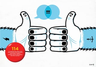 114
 “O surgimento das redes sociais
tornou possível mais reencontros
     entre amigos, colegas e
 familiares, que de outra maneira
       não teriam ocorrido.”
 