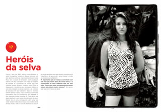 17


Heróis
da selva
Corria o ano de 1998. Janine Licare-Andrews e             as novas gerações para que tomem consciência da
Aislin Livingstone viviam em Manuel Antonio, um           importância de preservar a selva tropical e todas
dos destinos turísticos mais importantes da Costa         as espécies que a habitam.
Rica. Iam à escola e brincavam como qualquer              “É importante que as crianças se envolvam com
menina. Um dia, colocaram uma mesa às margens             este tipo de projeto. Elas são nosso futuro, e a
da estrada e a encheram de rochas que elas                conservação do meio ambiente está em suas
mesmas haviam pintado. Puseram preço. Elas se             mãos. Tomara que todas as populações do mundo
dispuseram a vendê-las para arrecadar dinheiro e          entrem em sintonia com a natureza”, diz Janine,
com ele proteger as selvas tropicais e as colônias        que hoje tem 21 anos de idade.
de macacos tití que habitam a área. As meninas
tinham apenas 9 anos. O que começou como uma
brincadeira logo se transformou em realidade e
tem inspirado muitas crianças da Costa Rica, que
agora dedicam o seu tempo livre a cuidar da selva.
Depois de um ano conseguiram abrir uma loja
onde vendem obras de crianças, de artesãos e de
artistas locais. Todo o lucro é destinado a educar


                                                 - 38 -
 