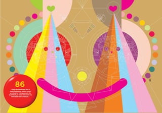 86
  “Está demonstrado que a
 espiritualidade, assim como
 as relações interpessoais de
qualidade, é fator relevante na
   felicidade das crianças.”
 