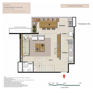 PAVIMENTO INFERIOR
BLOCO 4
Apartamento Dúplex
2 quartos, all suites.
Col. 1 e 16 / Área privativa:77,88 m2
 