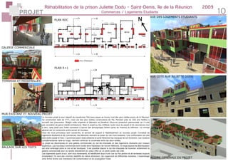 PROJET 10
Réhabilitation de la prison Juliette Dodu - Saint-Denis, île de la Réunion	 2009
Commerces / Logements Etudiants
Il concetto tiene in un compromesso tra
passato e futuro.
Al primo piano si trova un shopping center
ed ai piani successivi delle residenze per
studenti,essenzialmente. Gli appartamentistudenti,essenzialmente. Gli appartamenti
hanno tutti a dispozione una terrazza.
Sono dei volumi uguali fra di loro, che
danno l’impressione di essere disposti a
caso, come l’invasione di un virus.
I colori verde e rosso (complementari),
rinforzano il contrasto tra le due strutture.
Gli studenti possono0 dividere degli spaziGli studenti possono0 dividere degli spazi
comuni, come lavanderia, salla riposo per
stare insiemme...etc
PORTFOLIO
Riabilitazione di un carcere, isola della Réunion
Il nuovo complesso di residenze ha per
obiettivo la trasformazione della più
famosa e vecchia prigione della Réunion.
Invece di effetuare una tabula rasa del
passato, l’idea era di conservare le parete
anziane dell’edificio. Il nuovo progetto si
aggrappa al muro, e si sviluppa come una
contaminazione vicontaminazione virale. La prigione rimane
presente, e diventa un simbolo ed un
souvenir.
Il concetto tiene in un compromesso tra
passato e futuro.
Al primo piano si trova un shopping center
ed ai piani successivi delle residenze per
studenti,essenzialmente. Gli appartamentistudenti,essenzialmente. Gli appartamenti
hanno tutti a dispozione una terrazza.
Sono dei volumi uguali fra di loro, che
danno l’impressione di essere disposti a
caso, come l’invasione di un virus.
I colori verde e rosso (complementari),
rinforzano il contrasto tra le due strutture.
Gli studenti possono0 dividere degli spaziGli studenti possono0 dividere degli spazi
comuni, come lavanderia, salla riposo per
stare insiemme...etc
Façade Sud-Ouest
05
I colori verde e rosso (complementari),
rinforzano il contrasto tra le due strutture.
Gli studenti possono0 dividere degli spaziGli studenti possono0 dividere degli spazi
comuni, come lavanderia, salla riposo per
stare insiemme...etc
souvenir.
Il concetto tiene in un compromesso tra
passato e futuro.
Al primo piano si trova un shopping center
ed ai piani successivi delle residenze per
studenti,essenzialmente. Gli appartamentistudenti,essenzialmente. Gli appartamenti
hanno tutti a dispozione una terrazza.
Sono dei volumi uguali fra di loro, che
danno l’impressione di essere disposti a
caso, come l’invasione di un virus.
I colori verde e rosso (complementari),
rinforzano il contrasto tra le due strutture.
Gli studenti possono0 dividere degli spaziGli studenti possono0 dividere degli spazi
comuni, come lavanderia, salla riposo per
stare insiemme...etc
PORTFOLIO
n carcere, isola della Réunion
Il nuovo complesso di residenze ha per
obiettivo la trasformazione della più
famosa e vecchia prigione della Réunion.
Invece di effetuare una tabula rasa del
passato, l’idea era di conservare le parete
anziane dell’edificio. Il nuovo progetto si
aggrappa al muro, e si sviluppa come una
contaminazione vicontaminazione virale. La prigione rimane
presente, e diventa un simbolo ed un
souvenir.
Il concetto tiene in un compromesso tra
passato e futuro.
Al primo piano si trova un shopping center
ed ai piani successivi delle residenze per
studenti,essenzialmente. Gli appartamentistudenti,essenzialmente. Gli appartamenti
hanno tutti a dispozione una terrazza.
Sono dei volumi uguali fra di loro, che
danno l’impressione di essere disposti a
caso, come l’invasione di un virus.
I colori verde e rosso (complementari),
rinforzano il contrasto tra le due strutture.
Gli studenti possono0 dividere degli spaziGli studenti possono0 dividere degli spazi
comuni, come lavanderia, salla riposo per
stare insiemme...etc
Façade Sud-Ouest
nuovo complesso di residenze ha per
ettivo la trasformazione della più
mosa e vecchia prigione della Réunion.
ece di effetuare una tabula rasa del
ssato, l’idea era di conservare le parete
ziane dell’edificio. Il nuovo progetto si
grappa al muro, e si sviluppa come una
ntaminazione vintaminazione virale. La prigione rimane
esente, e diventa un simbolo ed un
uvenir.
oncetto tiene in un compromesso tra
ssato e futuro.
primo piano si trova un shopping center
ai piani successivi delle residenze per
denti,essenzialmente. Gli appartamentidenti,essenzialmente. Gli appartamenti
nno tutti a dispozione una terrazza.
no dei volumi uguali fra di loro, che
nno l’impressione di essere disposti a
so, come l’invasione di un virus.
olori verde e rosso (complementari),
forzano il contrasto tra le due strutture.
studenti possono0 dividere degli spazistudenti possono0 dividere degli spazi
muni, come lavanderia, salla riposo per
re insiemme...etc
GALERIE COMMERCIALE
TERRASSE ET PASSERELLES
MUR EXISTANT ET NOUVEAU PROJET
BALLADE SUR LES TOITS
Le nouveau projet a pour objectif de transformer l’îlot dans lequel se trouve l’une des plus vieilles prison de la Réunion.
Sa construction date de 1771, c’est une des plus vieilles constructions de l’île. Pendant près de 300 ans l’édifice a
accueilli des prisonniers. Malgré cette longévité le bâtiment ne bénéficie d’aucune protection patrimoniale car il n’est
pas considéré de grand intérêt architectural. Mais le projet au lieu d’effacer toute trace du passé et de reconstruire tout
à zéro, opte plutôt pour l’idée consistant à sauver des témoignages faisant partie de l’histoire du bâtiment. Le concept
général est un compromis entre ancien et nouveau.
Ainsi les murs principaux sont conservés, et servent de support à l’établissement du nouveau projet. Constitué de
logements étudiants et de commerces, les éléments viennent se poser sur les murs existants. Une confrontation se crée
alors entre passé et futur. L’ancienne prison reste présente et porte fièrement les marques de son évolution. Les couleurs
complémentaires verte et rouge, viennent renforcer le constraste entre les deux entités.
Le projet se décompose en une galerie commerciale au rez-de-chaussée et des logements étudiants aux niveaux
supérieurs. Les nouveaux commerces sont nichés dans l’épaisseur de l’ancien bâtiment. Un large espace de déambulation
est ainsi aménagé entre le mur et les boutiques. Il est possible depuis le rez-de-chaussée de traverser entièrement la
galerie commerciale pour se rendre directement en coeur d’îlot où un jardin public est créé.
Les logements quant à eux, sont tous traversants, et bénéficient tous d’une vue sur les jardins et de terrasses toujours
ensoleillées. Ce sont des volumes répétitifs de même dimension, qui s’agencent de différentes manières. L’assemblage
ainsi formé donne une impression de contamination et de propogation virale.
Riabilitazione di un carcere, isola della Réunion
Il nuovo complesso di residenze ha per
obiettivo la trasformazione della più
famosa e vecchia prigione della Réunion.
Invece di effetuare una tabula rasa del
passato, l’idea era di conservare le parete
anziane dell’edificio. Il nuovo progetto si
aggrappa al muro, e si sviluppa come una
contaminazione vicontaminazione virale. La prigione rimane
presente, e diventa un simbolo ed un
souvenir.
Il concetto tiene in un compromesso tra
passato e futuro.
Al primo piano si trova un shopping center
ed ai piani successivi delle residenze per
studenti,essenzialmente. Gli appartamentistudenti,essenzialmente. Gli appartamenti
hanno tutti a dispozione una terrazza.
Sono dei volumi uguali fra di loro, che
danno l’impressione di essere disposti a
caso, come l’invasione di un virus.
I colori verde e rosso (complementari),
rinforzano il contrasto tra le due strutture.
Gli studenti possono0 dividere degli spaziGli studenti possono0 dividere degli spazi
comuni, come lavanderia, salla riposo per
stare insiemme...etc
Façade Sud-Ouest
05
Riabilitazione di un carcere, isola della Réunion
Il nuovo complesso di residenze ha per
obiettivo la trasformazione della più
famosa e vecchia prigione della Réunion.
Invece di effetuare una tabula rasa del
passato, l’idea era di conservare le parete
anziane dell’edificio. Il nuovo progetto si
aggrappa al muro, e si sviluppa come una
contaminazione vicontaminazione virale. La prigione rimane
presente, e diventa un simbolo ed un
souvenir.
Il concetto tiene in un compromesso tra
passato e futuro.
Al primo piano si trova un shopping center
ed ai piani successivi delle residenze per
studenti,essenzialmente. Gli appartamentistudenti,essenzialmente. Gli appartamenti
hanno tutti a dispozione una terrazza.
Sono dei volumi uguali fra di loro, che
danno l’impressione di essere disposti a
caso, come l’invasione di un virus.
I colori verde e rosso (complementari),
rinforzano il contrasto tra le due strutture.
Gli studenti possono0 dividere degli spaziGli studenti possono0 dividere degli spazi
comuni, come lavanderia, salla riposo per
stare insiemme...etc
Façade Sud-Ouest
05
PLAN RDC
VUE DES LOGEMENTS ETUDIANTS
VUE COTE RUE JULIETTE DODU
ALLURE GENERALE DU PROJET
PLAN R+1
 
