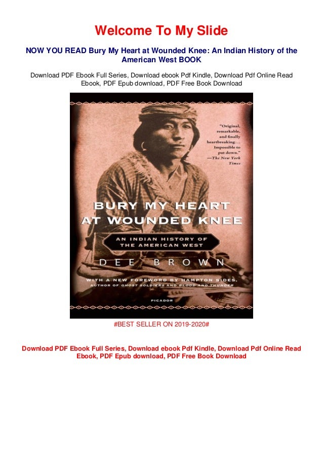 Book Bury My Heart At Wounded Knee An Indian History Of The Americ
