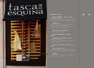 TRABALHOS EM CURSO                             COR [0] 15A
   TASCA DA ESQUINA - Luanda, Angola;
São Paulo, Brasil:
- Projecto global de Arqutiectura de Interi-
ores, Desenho de mobliário, Imagem e Design

   AROMATECA S.A.:
- Projecto de Arquitectura de interiores e
Decoração das Novas Instalações
- Projecto de Arquitectura de interiores e
Imagem de Escola De Culinária

   PEDRO RAPOUSO e ASSOCIADOS:
- Projecto de alterações

   MORADIA UNIFAMILIAR em Luanda,
Angola

   CERVEJARIA DA ESQUINA em Lisboa,
Campo de Ourique:
- Projecto de Arquitectura, Interi-
ores e Design

   Decoração de Moradia Unifamiliar no
Restelo

   NATAL NO CHIADO 2010:
- Desenvolvimento e concepção de projecto
de intervenção nas vias públicas e pedonais

   AVCHIADO:
- Colaboração e definição de projecto in-
tegrado para o ano 2011




                                        [0]
 