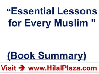 “ Essential Lessons for Every Muslim ” (Book Summary) 