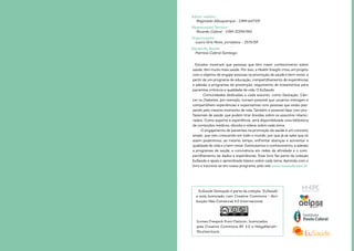Editor médico
Reginaldo Albuquerque - CRM 647/DF
Responsável Técnico
Ricardo Cabral - CRM 31594/MG
Organização:
Laura Gris Mota, jornalista - 2573/DF
Equipe Eu Saúde
Patrícia Cabral Santiago
EuSaúde Gestação é parte da coleção “EuSaúde”
e está licenciado com Creative Commons - Atri-
buição-Não Comercial 4.0 Internacional.
Estudos mostram que pessoas que têm maior conhecimento sobre
saúde, têm muito mais saúde. Por isso, a Health Insight criou um projeto
com o objetivo de engajar pessoas na promoção de saúde e bem-estar, a
partir de um programa de educação, compartilhamento de experiências
e adesão a programas de prevenção, seguimento de tratamentos para
pacientes crônicos e qualidade de vida: O EuSaúde.
Comunidades dedicadas a cada assunto, como Gestação, Cân-
cer ou Diabetes, por exemplo, tornam possível que usuários interajam e
compartilhem experiências e expectativas com pessoas que estão pas-
sando pelo mesmo momento de vida. Também é possível falar com pro-
fissionais de saúde, que podem tirar dúvidas sobre os assuntos relacio-
nados. Como suporte à experiência, será disponibilizada uma biblioteca
de conteúdos médicos, ebooks e vídeos sobre cada tema.
O engajamento de pacientes na promoção da saúde é um conceito
amplo, que vem crescendo em todo o mundo, por que já se sabe que só
assim poderemos, ao mesmo tempo, enfrentar doenças e aumentar a
qualidade de vida e o bem-estar. Estimulamos o conhecimento, a adesão
a programas de saúde, a convivência em redes de afinidade e o com-
partilhamento de dados e experiências. Esse livro faz parte da coleção
EuSaúde e apoia o aprendizado básico sobre cada tema. Aprenda com o
livro e inscreva-se em nosso programa, pelo site www.eusaude.com.br
Icones Freepick from Flaticon, licenciados
pela Creative Commons BY 3.0 e HelgaMariah—
Shutterstock.
 
