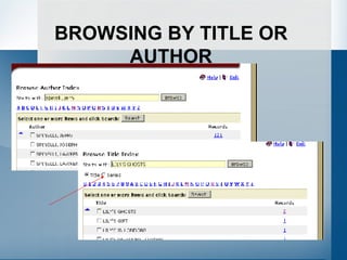 BROWSING BY TITLE OR AUTHOR 