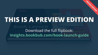 The Ultimate Guide to Promoting a Book Launch [Preview Edition] | PDF
