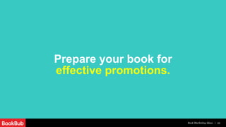 Re-launch a
book with a new
cover
Redesigning a book cover can be a great
way to invigorate book sales. It gives you the
o...
