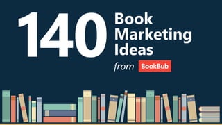 Book
Marketing
Ideas
0
4
1 from
 