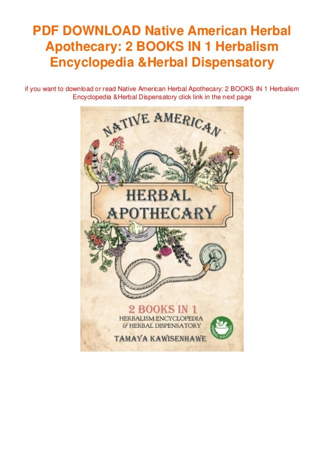 [BOOK] Native American Herbal Apothecary 2 BOOKS IN 1 Herbalism