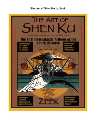 The Art of Shen Ku by Zeek
 
