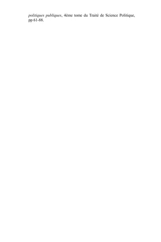 politiques publiques, 4ème tome du Traité de Science Politique,
pp 61-88.
 
