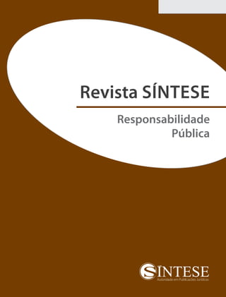 Revista SÍNTESE
Responsabilidade
Pública
 