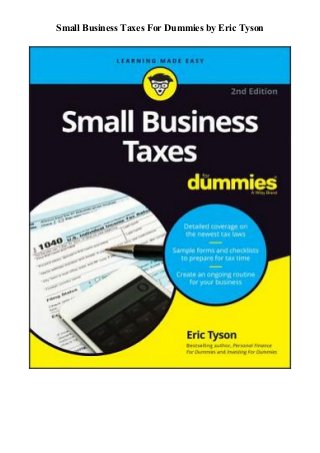 Small Business Taxes For Dummies by Eric Tyson
 