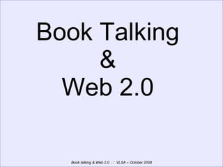 Book Talking & Web 2.0 