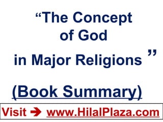 “ The Concept  of God  in Major Religions   ” (Book Summary) 