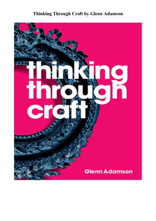 Thinking Through Craft by Glenn Adamson
 