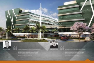 Ilustração artística do porte-cochère




Julio Crosara   O Visionaire é um empreendimento único. Seu projeto foi pensado para modernizar,   Ivan Smarcevscki   Poder participar de um projeto como o Visionaire é orgulho e satisfação
                valorizar e principalmente revitalizar o setor em que se encontra, oferecendo                         para qualquer arquiteto. Conseguir traduzir arquitetonicamente o conceito
                novos conceitos e soluções para melhorar e facilitar a vida das pessoas.                              arrojado e contemporâneo desse empreendimento, que certamente
                Sua belíssima arquitetura, associada à inovação em serviços e tecnologia,                             fará parte da paisagem urbana do Brasil, foi um enorme prazer.
                marca em definitivo o início de uma nova era do SIA.”                                                 Sinto-me realizado em fazer parte dessa equipe.”
 