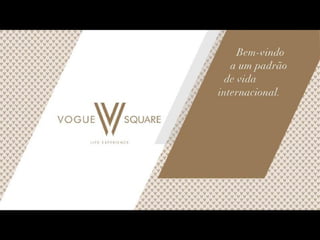 Vogue Square Barra da Tijuca (21) 3149-3200