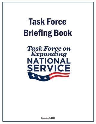 Task Force
Briefing Book
September 9, 2013
 
