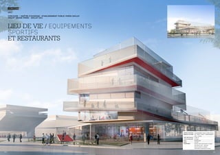 

     2011

     CONCOURS / MAÎTRE D’OUVRAGE : ETABLISSEMENT PUBLIC PARIS-SACLAY
     PROJET GRAND PARIS - SACLAY (91)




     LIEU DE VIE / EQUIPEMENTS
     SPORTIFS
     ET RESTAURANTS




                                                                       MAÎTRE D’OUVRAGE   ETABLISSEMENT PUBLIC PARIS SACLAY
                                                                       BUREAUX D’ETUDES   CET / BEGC/ TALBOT / SEMPERVIRENS
                                                                                          AVEL / PLAN02
                                                                       COÛT DES TRAVAUX   5,1M¤ HT
                                                                       TYPE DE MISSIONS   DE BASE
                                                                       ROLE               MANDATAIRE
                                                                       SHON               2175 M2
                                                                       PROGRAMME          COFFEE SHOP-RESTAURANT-CUISINE
                                                                                          800 REPAS/JOUR - ESPACES
                                                                                          MUSCULATION ET FITNESS
                                                                                          VESTIAIRES-TERRAINS DE SPORT



60                                                                                                                            61
 